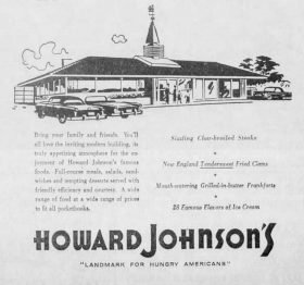 Landmark for Hungry Americans A 1962 newspaper ad for Howard Johnson's, "Landmark for Hungry Americans."