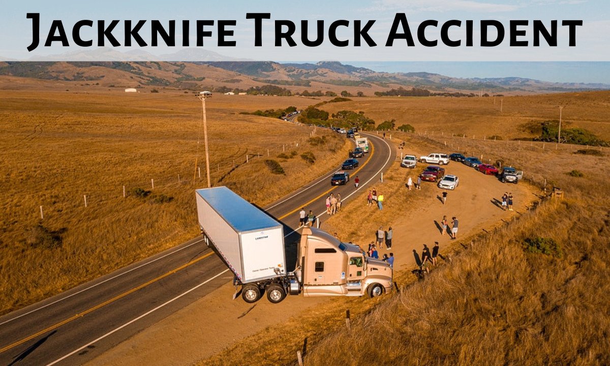 What are Jackknife Truck Accidents and How Do They Happen? Sometimes